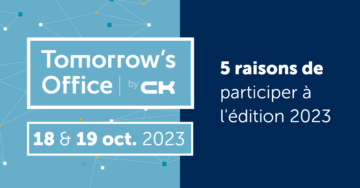 5 raisons de participer à Tomorrow's Office by CK